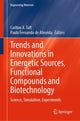 Book cover of: Trends and Innovations in Energetic Sources, Functional Compounds and Biotechnology. By: Carlton A. Taft