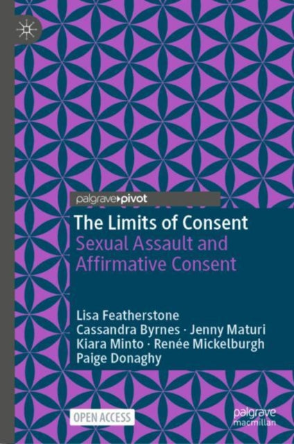 Book cover of: Limits of Consent. By: Lisa Featherstone