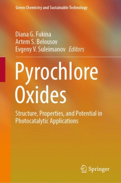 Book cover of: Pyrochlore Oxides. By: Diana G. Fukina