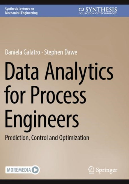 Book cover of: Data Analytics for Process Engineers. By: Daniela Galatro