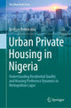 Book cover of: Urban Private Housing in Nigeria. By: Ibrahim Rotimi Aliu