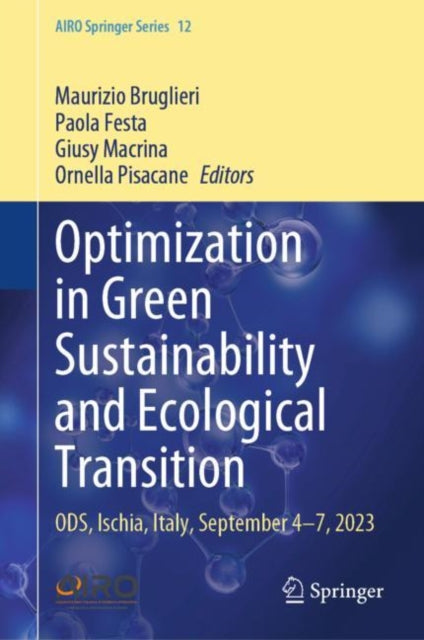Book cover of: Optimization in Green Sustainability and Ecological Transition. By: Maurizio Bruglieri