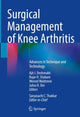 Book cover of: Surgical Management of Knee Arthritis. By: Savyasachi C. Thakkar
