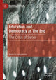 Book cover of: Education and Democracy at The End. By: Mario Di Paolantonio