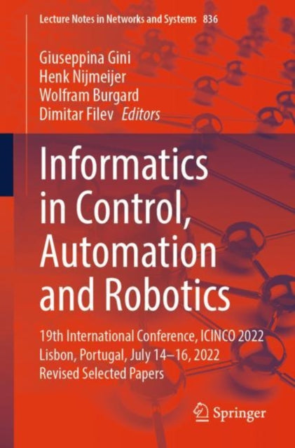 Book cover of: Informatics in Control, Automation and Robotics. By: Giuseppina Gini