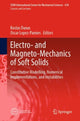 Book cover of: Electro- and Magneto-Mechanics of Soft Solids. By: Kostas Danas