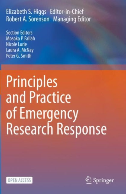 Book cover of: Principles and Practice of Emergency Research Response. By: Elizabeth S. Higgs