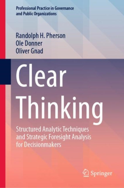 Book cover of: Clear Thinking. By: Randolph H. Pherson