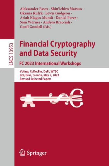 Book cover of: Financial Cryptography and Data Security. FC 2023 International Workshops. By: Aleksander Essex