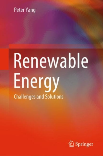Book cover of: Renewable Energy. By: Peter Yang