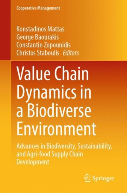Book cover of: Value Chain Dynamics in a Biodiverse Environment. By: Konstadinos Mattas