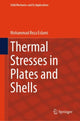 Book cover of: Thermal Stresses in Plates and Shells. By: Mohammad Reza Eslami