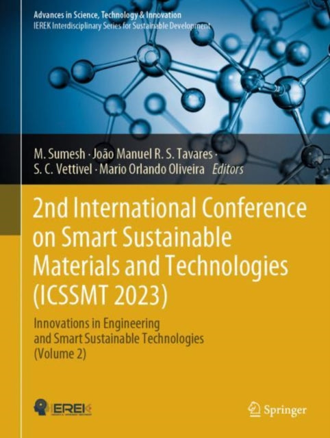 Book cover of: 2nd International Conference on Smart Sustainable Materials and Technologies (ICSSMT 2023). By: M. Sumesh