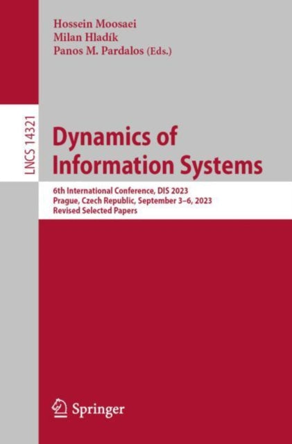 Book cover of: Dynamics of Information Systems. By: Hossein Moosaei
