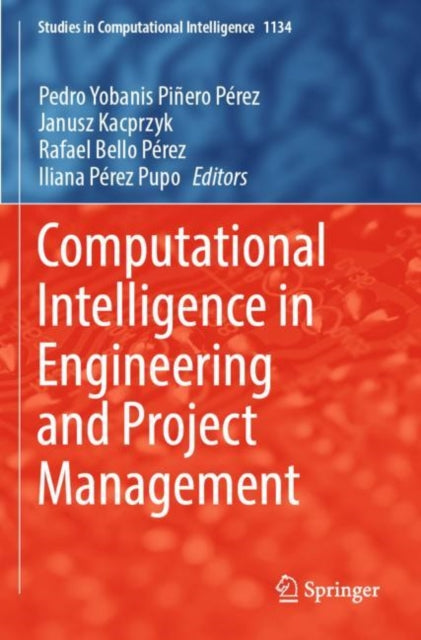 Book cover of: Computational Intelligence in Engineering and Project Management