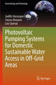 Book cover of: Photovoltaic Pumping Systems for Domestic Sustainable Water Access in Off-Grid Areas