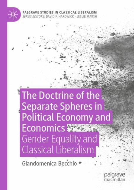 Book cover of: Doctrine of the Separate Spheres in Political Economy and Economics