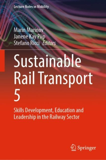 Book cover of: Sustainable Rail Transport 5. By: Marin Marinov