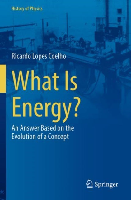 Book cover of: What Is Energy?