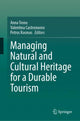 Book cover of: Managing Natural and Cultural Heritage for a Durable Tourism. By: Anna Trono