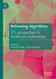 Book cover of: Reframing Algorithms. By: Francesco Miele