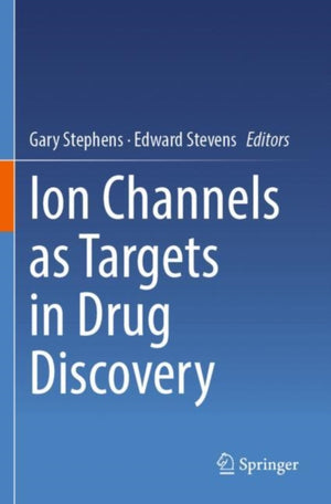 Ion Channels as Targets in Drug Discovery
