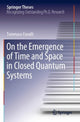 Book cover of: On the Emergence of Time and Space in Closed Quantum Systems