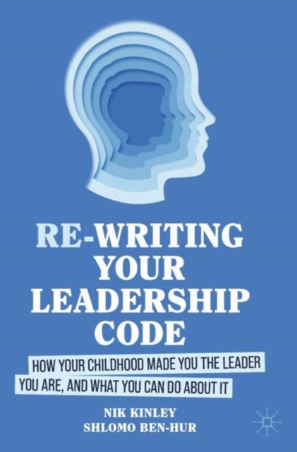 Book cover of: Re-writing your Leadership Code