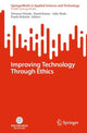 Book cover of: Improving Technology Through Ethics. By: Simona Chiodo