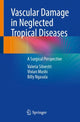 Book cover of: Vascular Damage in Neglected Tropical Diseases. By: Valeria Silvestri