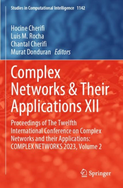Book cover of: Complex Networks & Their Applications XII