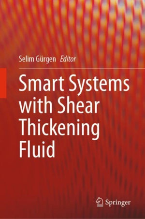 Smart Systems with Shear Thickening Fluid