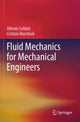 Book cover of: Fluid Mechanics for Mechanical Engineers. By: Alfredo Soldati