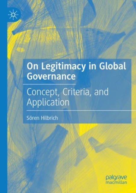 Book cover of: On Legitimacy in Global Governance