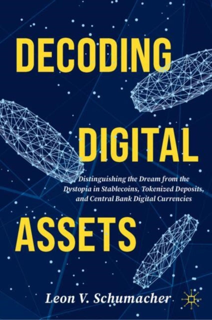 Book cover of: Decoding Digital Assets. By: Leon V. Schumacher