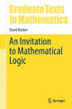 Book cover of: Invitation to Mathematical Logic. By: David Marker