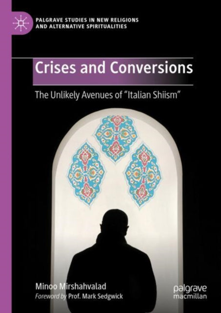 Book cover of: Crises and Conversions. By: Minoo Mirshahvalad