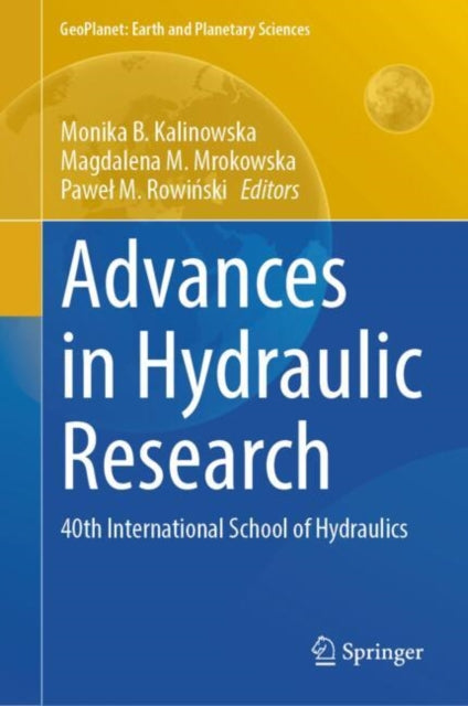 Book cover of: Advances in Hydraulic Research. By: Monika Barbara Kalinowska