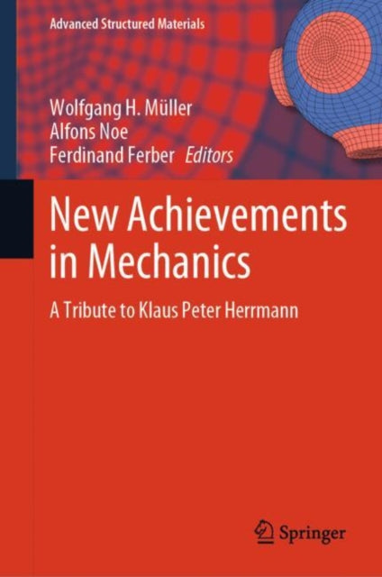 Book cover of: New Achievements in Mechanics. By: Wolfgang H. Müller