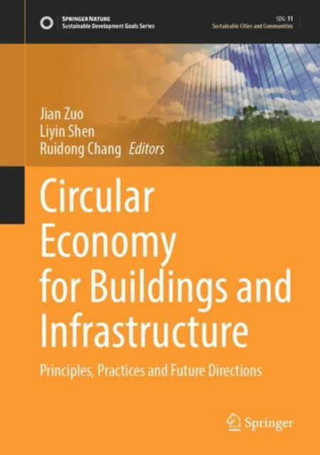 Book cover of: Circular Economy for Buildings and Infrastructure