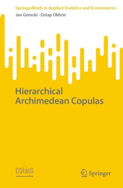 Book cover of: Hierarchical Archimedean Copulas