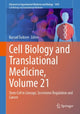 Book cover of: Cell Biology and Translational Medicine, Volume 21