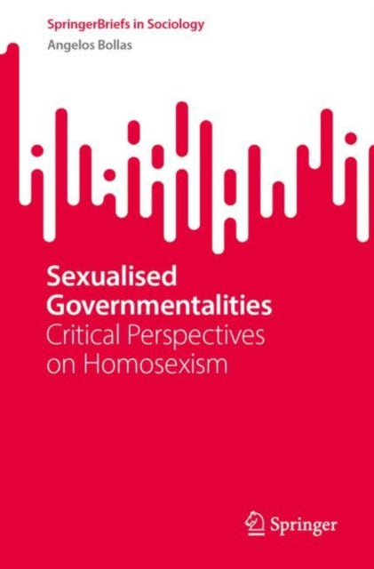 Book cover of: Sexualised Governmentalities