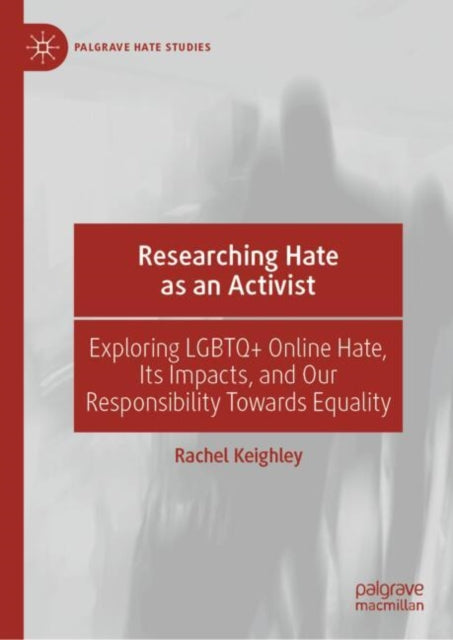 Book cover of: Researching Hate as an Activist