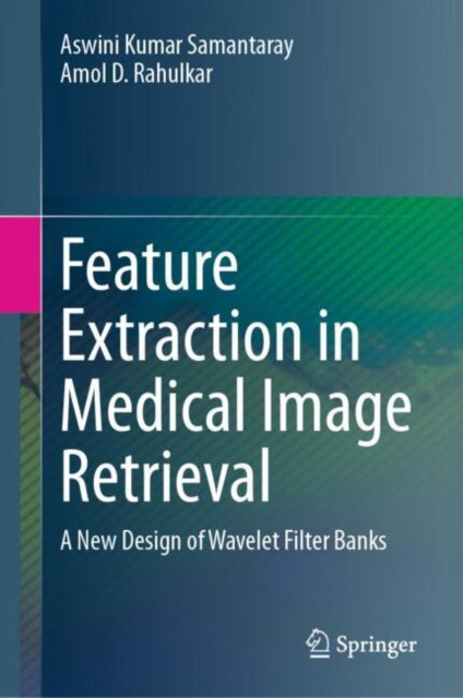 Book cover of: Feature Extraction in Medical Image Retrieval