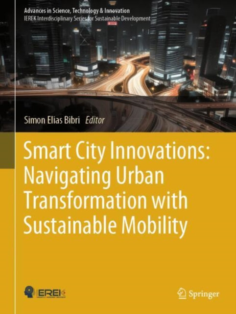 Book cover of: Smart City Innovations: Navigating Urban Transformation with Sustainable Mobility