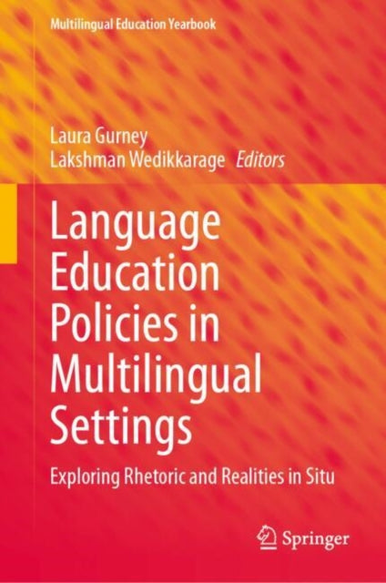 Book cover of: Language Education Policies in Multilingual Settings