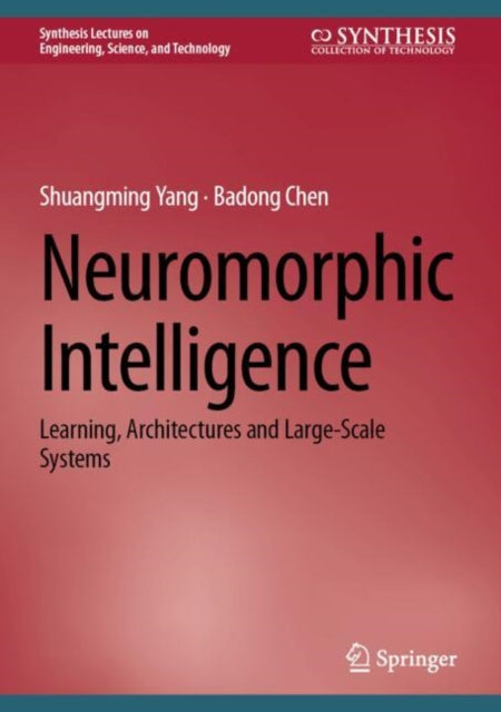 Book cover of: Neuromorphic Intelligence. By: Badong Chen