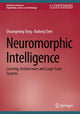 Book cover of: Neuromorphic Intelligence. By: Badong Chen