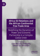 Book cover of: Africa-EU Relations and the African Continental Free Trade Area. By: Christopher Nshimbi